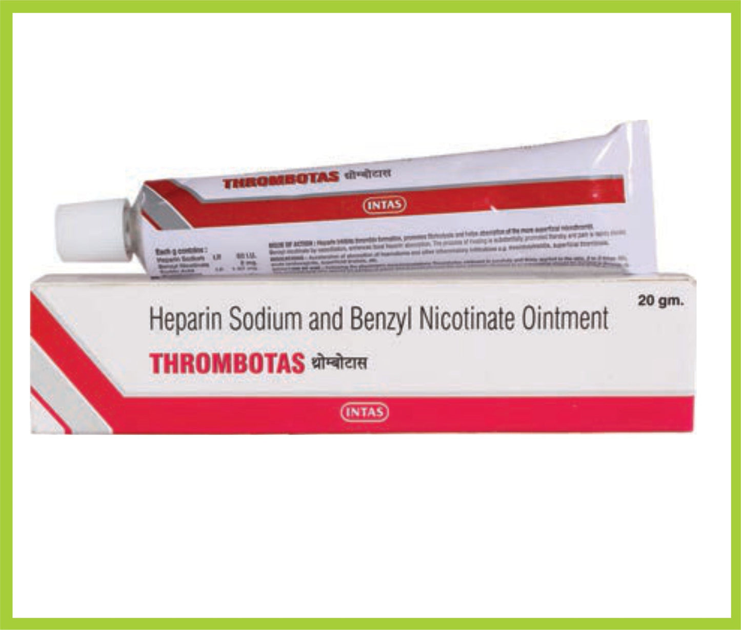 THROMBOTAS CREAM 20GM (Heparin Sodium 50 IU/g + Benzyl Nicotinate 2 mg/g) by Intas