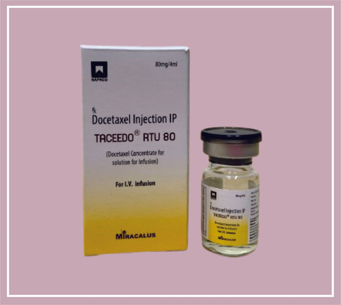 Naprod tarafından üretilen Taceedo RTU 80 (DOCETAXEL 80 mg)